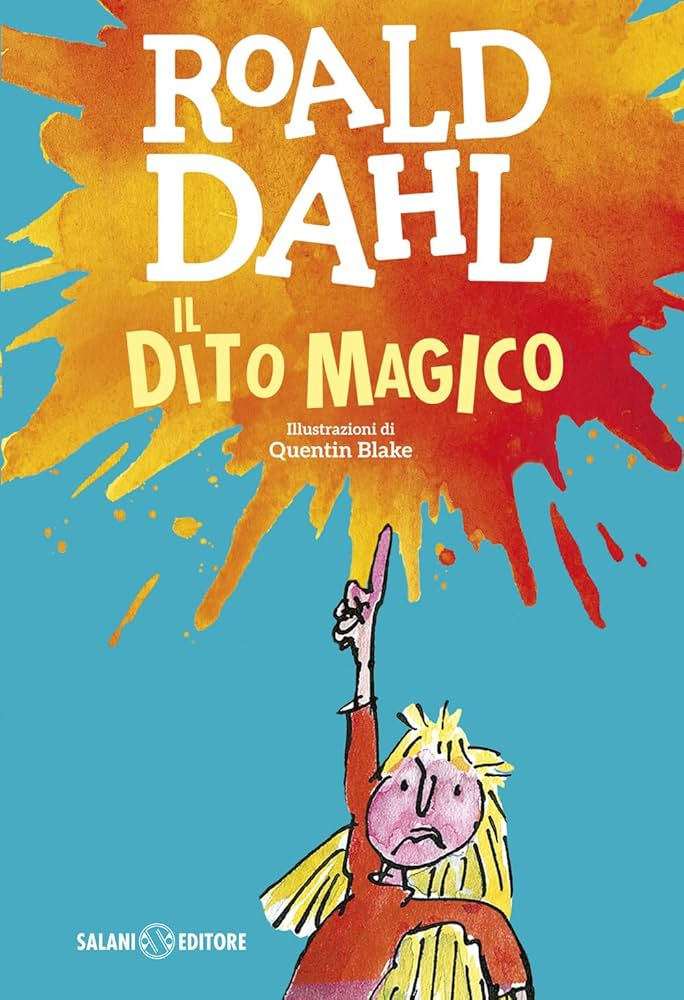 Il dito magico - Roald Dahl - Salani Editore